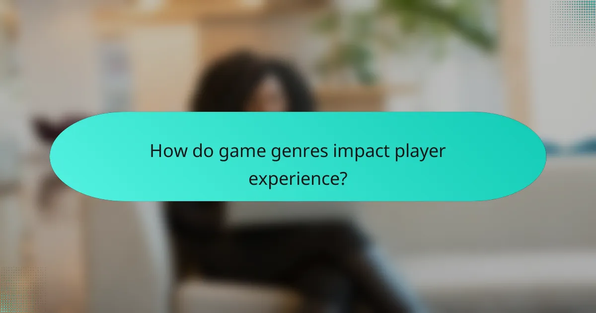 How do game genres impact player experience?