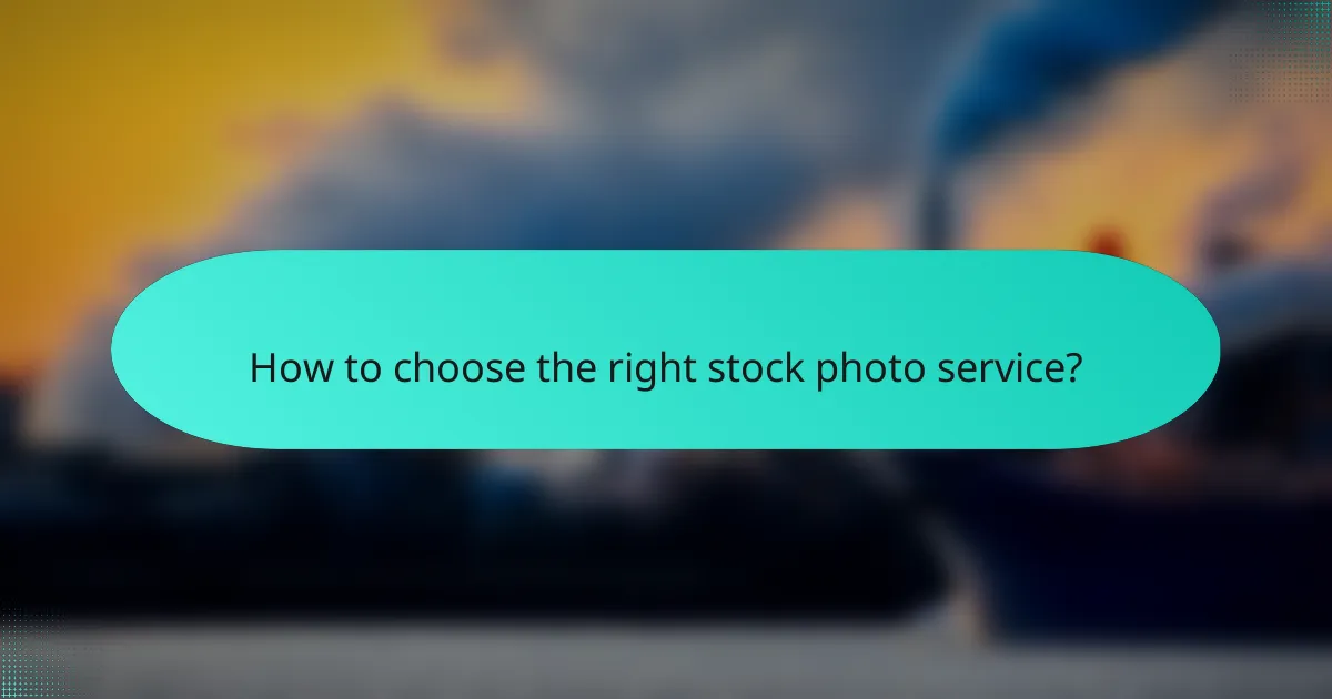 How to choose the right stock photo service?