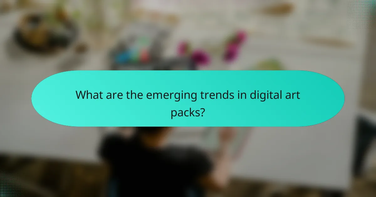 What are the emerging trends in digital art packs?